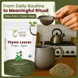 Organic Way Thyme Leaves Whole - Herbal Tea - Origin Egypt
