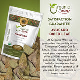 Organic Way Avocado Dried leaves Whole (16 Oz)